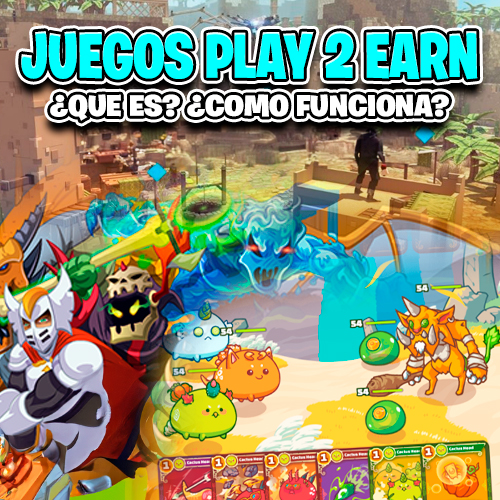 Juegos play to earn