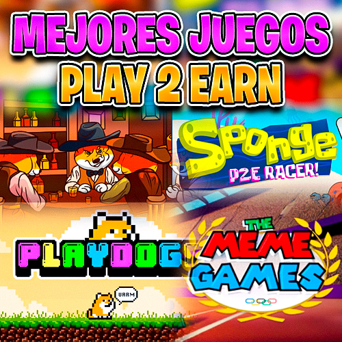 Mejores juegos Play to Earn